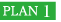 PLAN 1